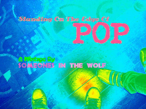 standing on the edge of pop